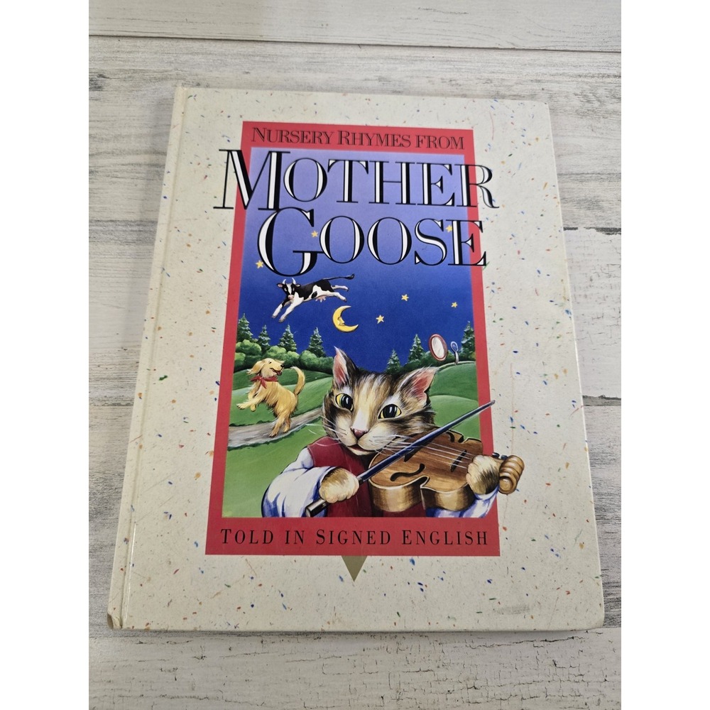 Nursery‎ Rhymes from Mother Goose Told in Signed English ASL Hardcover 1992
